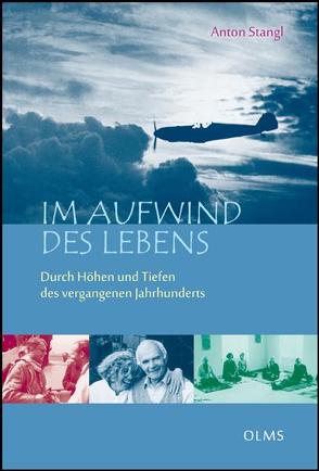 Im Aufwind des Lebens von Stangl,  Anton