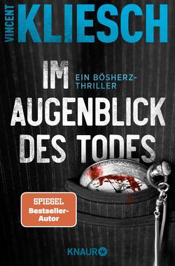 Im Augenblick des Todes von Kliesch,  Vincent