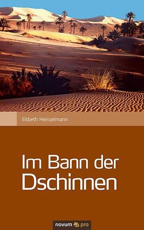 Im Bann der Dschinnen von Heinzelmann,  Elsbeth