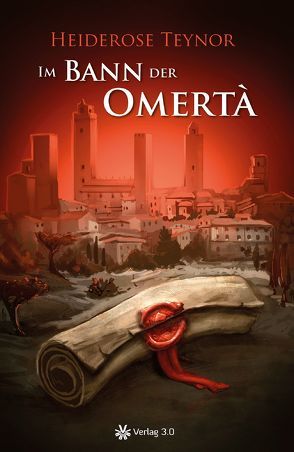 Im Bann der Omerta von Teynor,  Heiderose