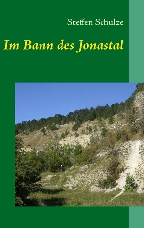 Im Bann des Jonastal von Schulze,  Steffen