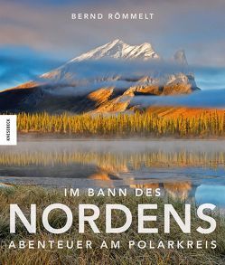 Im Bann des Nordens von Römmelt,  Bernd