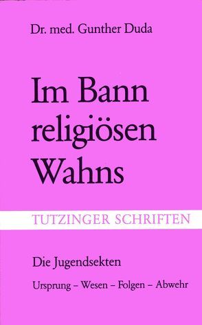 Im Bann religiösen Wahns von Duda,  Gunther