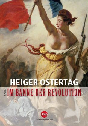 Im Banne der Revolution von Ostertag,  Heiger