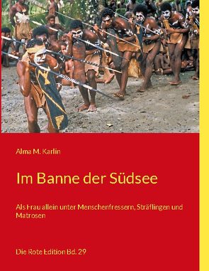 Im Banne der Südsee von Karlin,  Alma M.