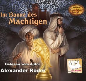 Im Banne des Mächtigen von Röder,  Alexander