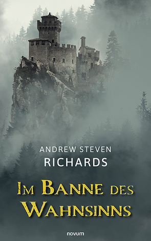 Im Banne des Wahnsinns von Richards,  Andrew Steven