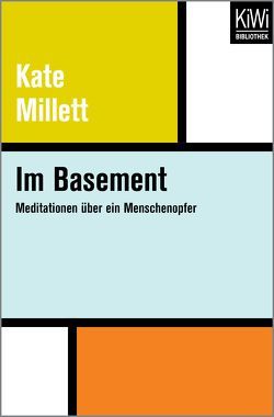 Im Basement von Fischer,  Erica, Millett,  Kate