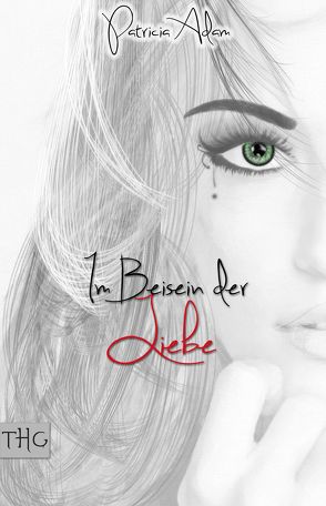 Im Beisein der Liebe von Adam,  Patricia