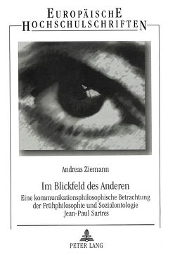 Im Blickfeld des Anderen von Ziemann,  Andreas