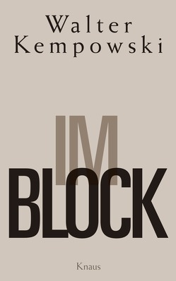 Im Block von Kempowski,  Walter