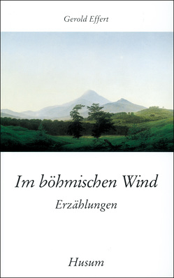 Im böhmischen Wind von Effert,  Gerold