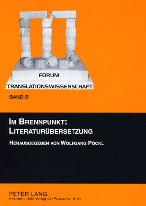 Im Brennpunkt: Literaturübersetzung von Pöckl,  Wolfgang