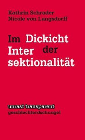 Im Dickicht der Intersektionalität von Schrader,  Kathrin, von Langsdorff,  Nicole