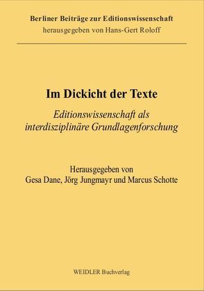 Im Dickicht der Texte von Dane,  Gesa, Jungmayr,  Jörg, Schotte,  Marcus