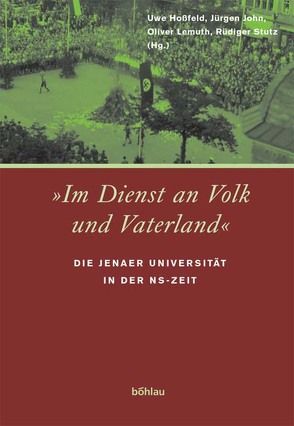 »Im Dienst an Volk und Vaterland« von Hossfeld,  Uwe, John,  Jürgen, Lemuth,  Oliver, Stutz,  Rüdiger, Zimmermann,  Susanne