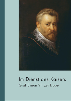 Im Dienst des Kaisers von Bischoff,  Michael, Borggrefe,  Heiner, Lüpkes,  Vera, Schönlau,  Rolf