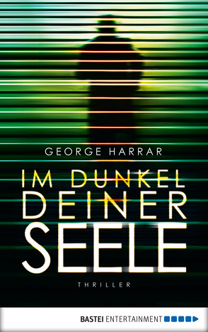 Im Dunkel deiner Seele von Harrar,  George