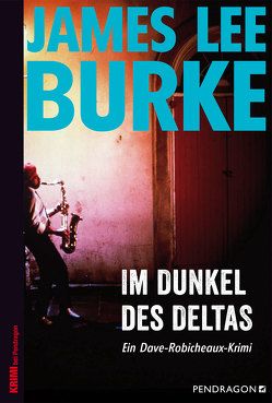 Im Dunkel des Deltas von Burke,  James Lee, Schmidt,  Georg