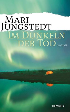 Im Dunkeln der Tod von Haefs,  Gabriele, Jungstedt,  Mari