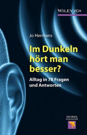 Im Dunkeln hört man besser? von Hermans,  Jo, van der Laan,  Renate