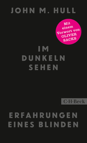 Im Dunkeln sehen von Hull,  John M., Morawetz,  Silvia, Sacks,  Oliver