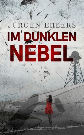 Im dunklen Nebel von Ehlers,  Jürgen