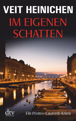 Im eigenen Schatten von Heinichen,  Veit