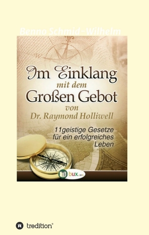 Im Einklang mit dem Grossen Gebot von Holliwell,  Raymond