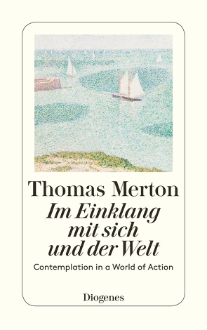 Im Einklang mit sich und der Welt von Merton,  Thomas, Tepe,  Georg