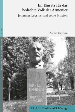 Im Einsatz für das bedrohte Volk der Armenier von Bouteneff,  Peter, Burgess,  John, Clapsis,  Emmanuel, George (Kondothra),  K. M., Hayruni,  Aschot, Kotiranta,  Matti, Mykhaleyko,  Andriy, Thöle,  Reinhard, Tulcan,  Ioan G.