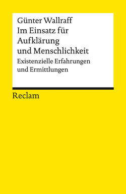 Im Einsatz für Aufklärung und Menschlichkeit von Göttert,  Karl-Heinz, Özdemir,  Cem, Wallraff,  Günter, Weidermann,  Volker