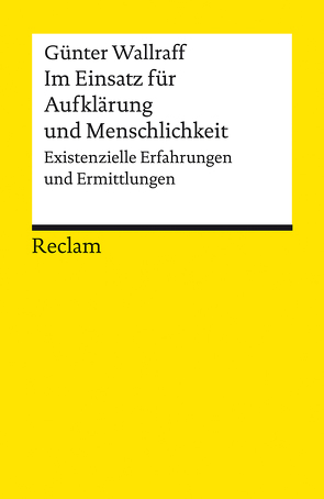 Im Einsatz für Aufklärung und Menschlichkeit von Göttert,  Karl-Heinz, Özdemir,  Cem, Wallraff,  Günter, Weidermann,  Volker