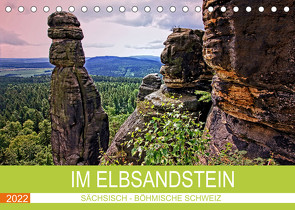 Im Elbsandstein – Sächsisch-böhmische Schweiz (Tischkalender 2022 DIN A5 quer) von Felix,  Holger