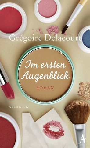 Im ersten Augenblick von Delacourt,  Grégoire, Steinitz,  Claudia