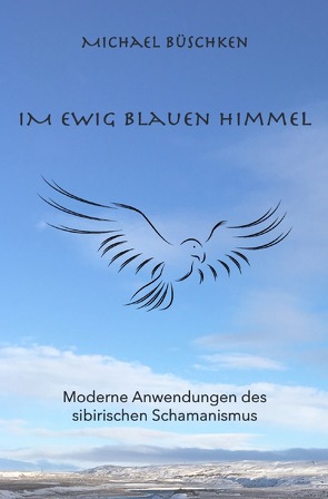 Im ewig blauen Himmel von Büschken,  Michael, Fischer,  Madita