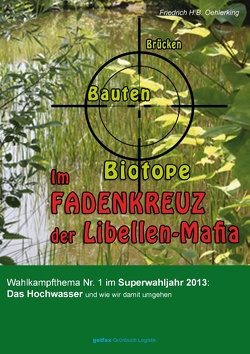 Im Fadenkreuz der Libellen-Mafia von Oehlerking,  Friedrich H.B.