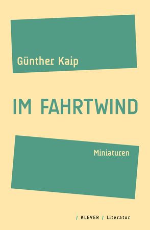 Im Fahrtwind von Kaip,  Günther