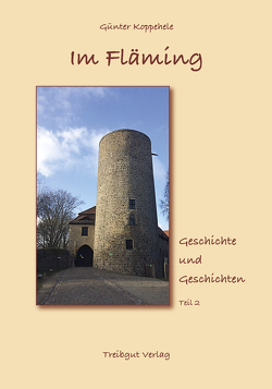 Im Fläming von Koppehele,  Günter Im Fläming von Koppehele,  Günter
