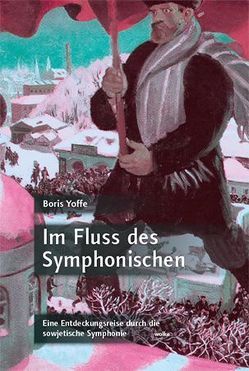 Im Fluss des Symphonischen von Yoffe,  Boris