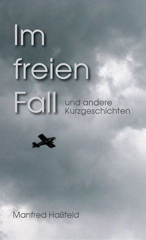 Im freien Fall von Haßfeld,  Manfred