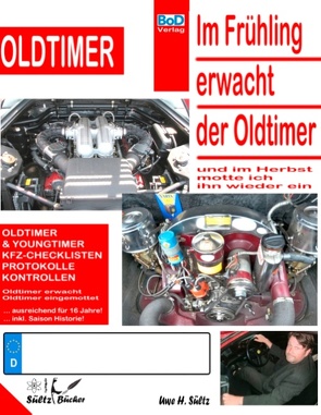 Im Frühling erwacht der Oldtimer von Sültz,  Uwe H.