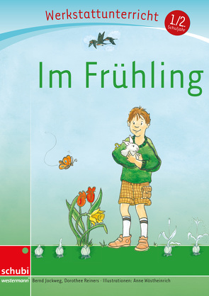 Im Frühling von Jockweg,  Bernd, Reiners,  Dorothee, Wöstheinrich,  Anne