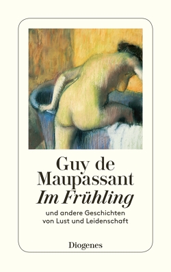 Im Frühling von Maupassant,  Guy de, Vring,  Georg von der, Widmer,  Walter