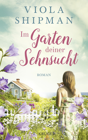 Im Garten deiner Sehnsucht von Nirschl,  Anita, Shipman,  Viola