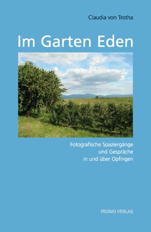 Im Garten Eden von Trotha,  Claudia von