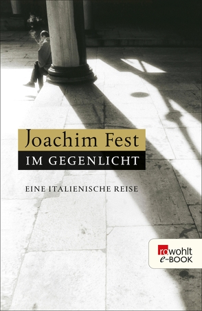 Im Gegenlicht von Büscher,  Wolfgang, Fest,  Joachim