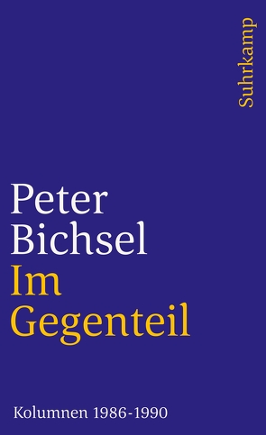 Im Gegenteil von Bichsel,  Peter