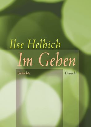 Im Gehen von Helbich,  Ilse