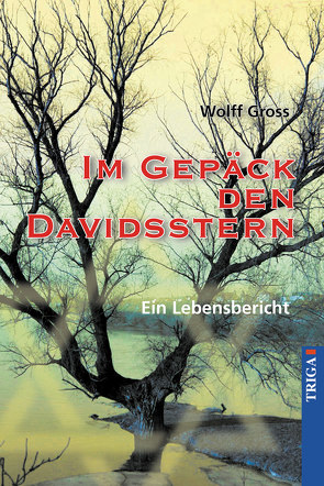 Im Gepäck den Davidstern von Gross,  Wolff